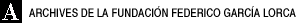 Archives de la Fundación Federico García Lorca