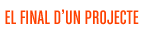 el final d’un projecte