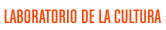 laboratorio de la cultura