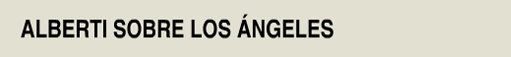 alberti sobre los ángeles