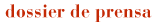 dossier de prensa en pdf