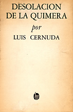 Luis Cernuda, Desolación de la Quimera, México, Joaquín Mortiz, 1.ª ed., 1962