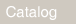 catalog catalog