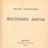 Manuel Altolaguirre, Soledades juntas, Madrid, Editorial Plutarco, 1931