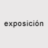 exposición