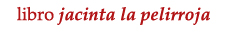 libro jacinta la pelirroja