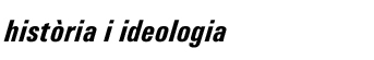 història i ideologia