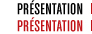 PRÉSENTATION