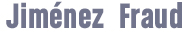 Jiménez Fraud