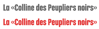 La «Colline des Peupliers noirs»