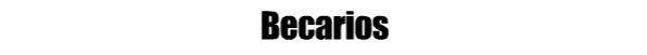 becarios