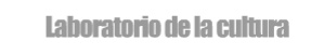 Laboratorio de la cultura
