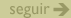 seguir