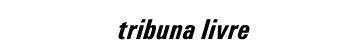tribuna livre