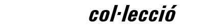 col•lecció