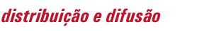 distribuição e difusão