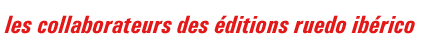 les collaborateurs des éditions ruedo ibérico 